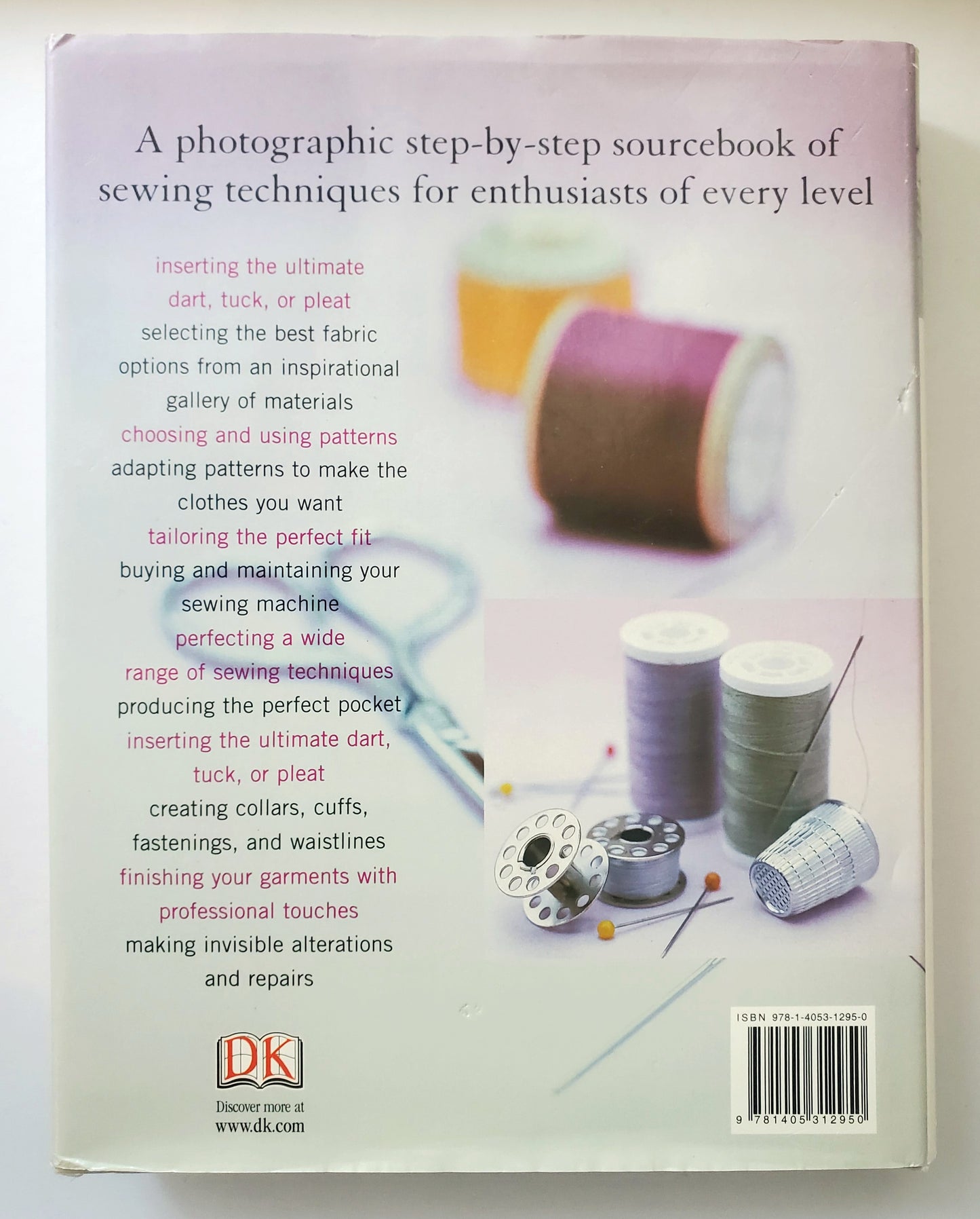 The Complete Book of Sewing; A Practical Step-By -Step Guide to Every Technique - Medium Book