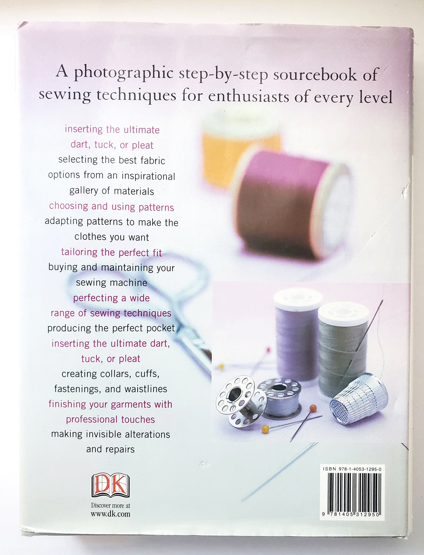 The Complete Book of Sewing; A Practical Step-By -Step Guide to Every Technique - Medium Book