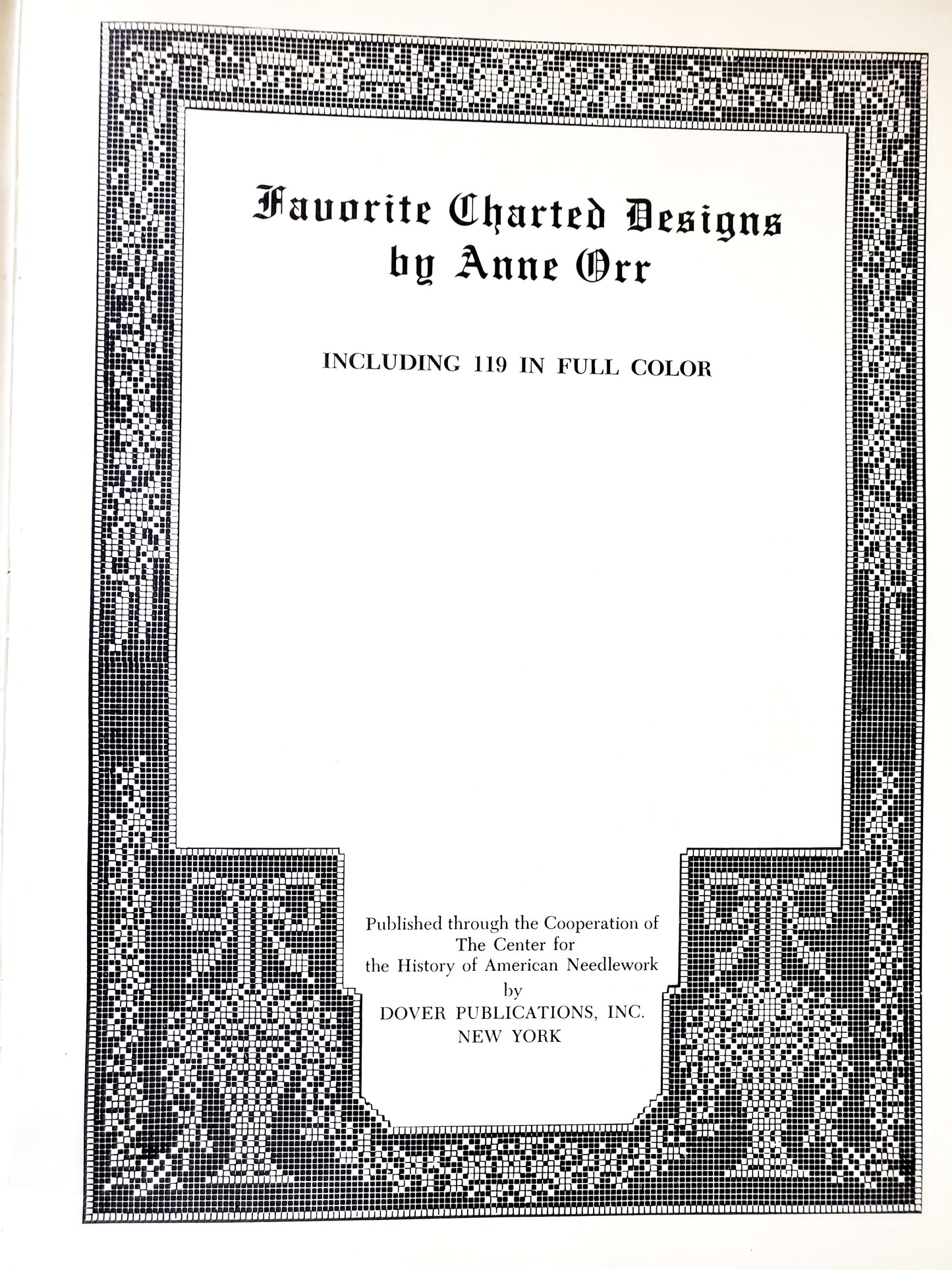 Favorite Charted Designs by Anne Orr. 119 in Full Colour Dover Needlework Series