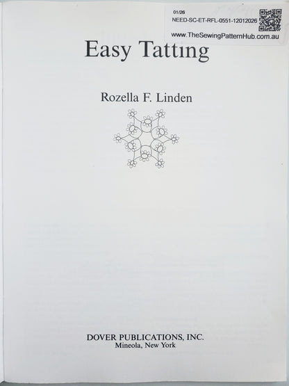 EASY TATTING - Rozella F. Linden, Dover Needlework Series, Original Vintage Book